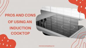 pros and cons of induction cooktop